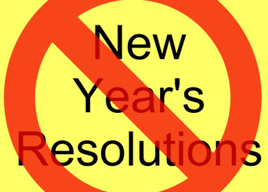 no-new-years-resolutions
